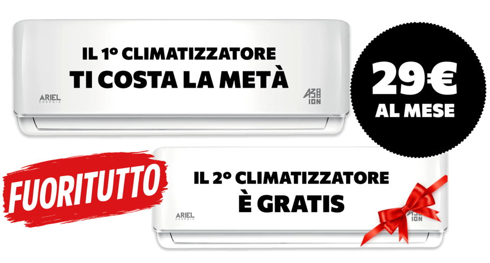 Climatizzatori A+++ Prendi 2, paghi 1